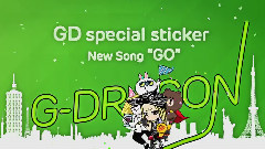 BigBang - G-DRAGON 疯狂GO Releasing Exclusively On LINE
