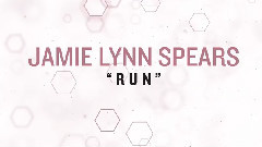 Jamie Lynn Spears - Run