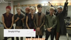 BTOB - Arirang tv Simply K-Pop Preview BTOB Cut 中文字幕(BTOB吧字幕制)