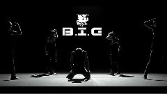 B.I.G - Intro