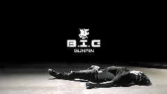 B.I.G - GunMin