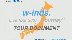 w-inds. - Live Tour 2007~Journey~