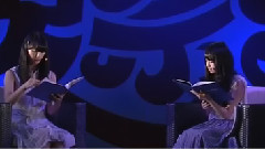 AKB48,SKE48 - AKB48 夏祭り 松井玲奈&高柳明音朗読劇