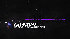 欧美群星 - Quantum (Virtual Riot Remix)