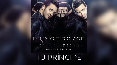Prince Royce - Tu Principe