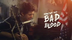 欧美群星 - Bad Blood (Acoustic Cover)