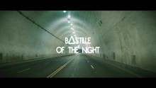 Bastille - Of The Night