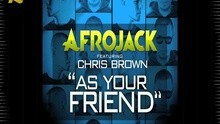 AfroJack - As Your Friend