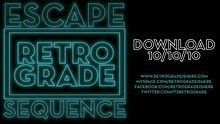 Retro/Grade《Escape Sequence》