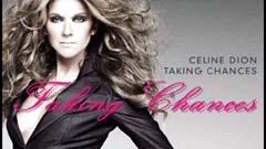 Celine Dion - TAKING CHANCES 3D