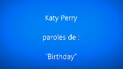 Katy Perry - Birthday