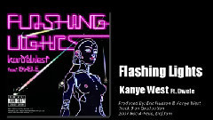 Kanye West - Flashing Lights