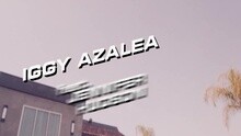 Iggy Azalea - Trouble