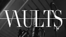 Vaults - Premonitions