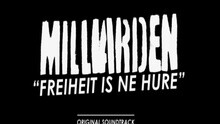 Milliarden - Freiheit ist ne Hure
