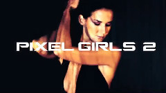 音乐短片 - 像素女孩