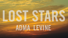 Adam Levine - Lost Stars 歌词版