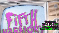 Fifth Harmony,影视原声 - I'm In Love With A Monster
