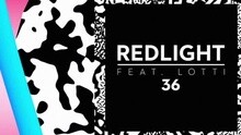 Redlight - 36