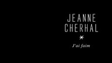Jeanne Cherhal - J'Ai Faim