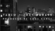 tablo,Joey Bada$$,CODE KUNST - HOOD 预告3