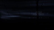 Josh Record - Wide Awake