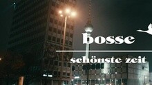 Bosse - Schönste Zeit