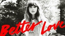 Foxes - Better Love