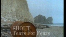 Tears For Fears - Shout