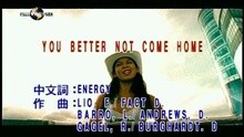 ENERGY,Cecilia Luo - YOU BETTER NOT COME HOME