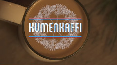 音乐短片 - Kumenkaffi