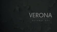 Verona - Getaway Boy