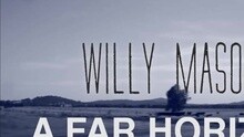 Willy Mason - A Far Horizon