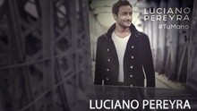 Luciano Pereyra - Enséñame A Vivir Sin Ti