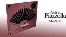 Astor Piazzolla - Adiós Nonino
