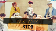BTOB - 回归预告 - MBC Show Champion 15/10/07