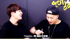 GOT7,崔荣宰(GOT7),王嘉尔(GOT7) - GOT2DAY #6# Jackson 荣宰[]