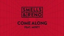 Smells - Come Along 试听版