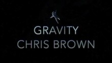 克里斯·布朗 - Gravity 试听版