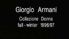 Fashion Show - Giorgio Armani Fall Winter 1996-1997
