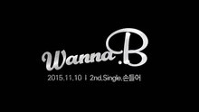 Wanna.B - Hands Up 预告
