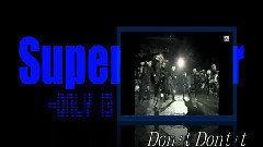 Super Junior - 十年相守 十年依然