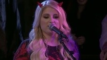 Meghan Trainor - Like I'm Gonna Lose You 现场版 2015