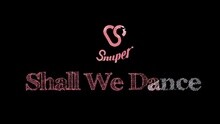Snuper - Shall We Dance 预告2