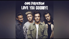 One Direction - Love You Goodbye