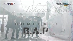 B.A.P - Take You There