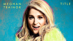 Meghan Trainor - Title