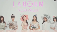 LABOUM - 下周回归预告(Comeback Next Week)