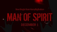  - Man Of Spirit 预告
