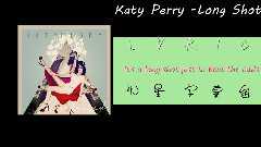 Katy Perry - Long Shot